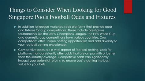 Things to consider in Singapore Pools Football Odds .